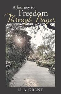 Cover image: A Journey to Freedom Through Prayer 9781512767285