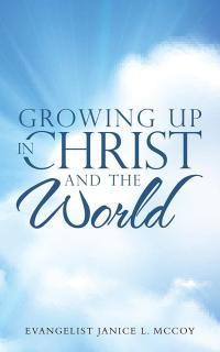 Cover image: Growing up in Christ and the World 9781512767315