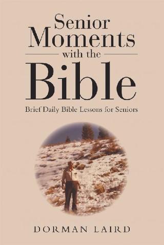 Cover image: Senior Moments with the Bible 9781512767384