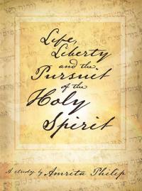 Cover image: Life, Liberty and the Pursuit of the Holy Spirit 9781512768015