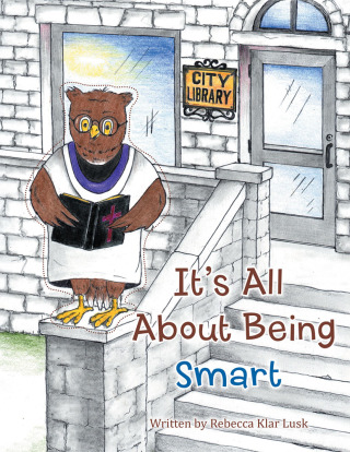 Imagen de portada: It’S All About Being Smart 9781512768046
