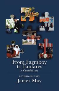 Imagen de portada: From Farmboy to Fanfares 9781512768589