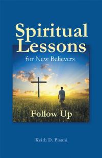 Omslagafbeelding: Spiritual Lessons for New Believers 9781512770636