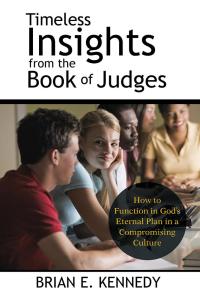 Cover image: Timeless Insights from the Book of Judges 9781512770841