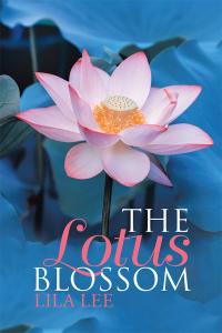 Cover image: The Lotus Blossom 9781512771138