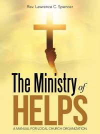 Imagen de portada: The Ministry of Helps 9781512772760