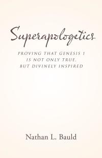 Imagen de portada: Superapologetics 9781512773156