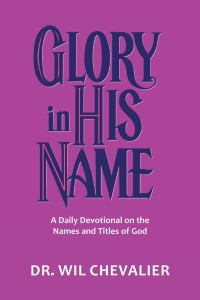 Cover image: Glory in His Name 9781512773798
