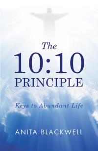 Omslagafbeelding: The 10:10 Principle 9781512775938