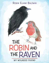 Imagen de portada: The Robin and the Raven 9781512776218