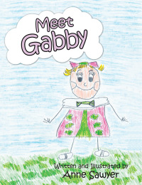 Imagen de portada: Meet Gabby 9781512776430