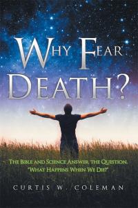 Imagen de portada: Why Fear Death? 9781512776553