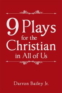 表紙画像: 9 Plays for the Christian in All of Us 9781512776713