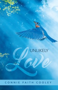 Cover image: Unlikely Love 9781512776768