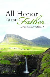 Imagen de portada: All Honor to Our Father 9781512777253
