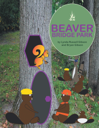 Cover image: Beaver Bridge Park 9781512778014