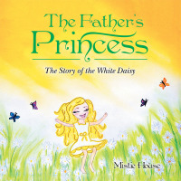 Cover image: The Father’S Princess 9781512778809