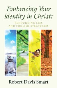 Cover image: Embracing Your Identity in Christ: 9781512778892