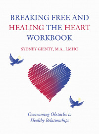 Cover image: Breaking Free and Healing the Heart Workbook 9781512780468