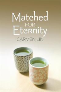 Cover image: Matched for Eternity 9781512782301