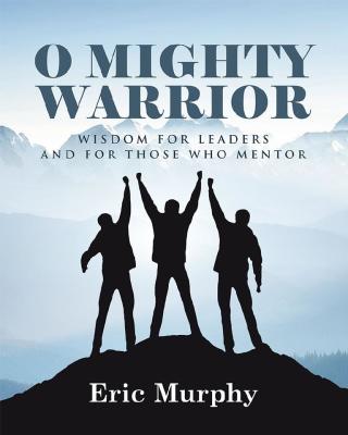 Imagen de portada: O Mighty Warrior 9781512782592