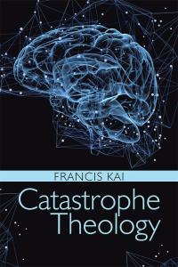 Imagen de portada: Catastrophe Theology 9781512783117