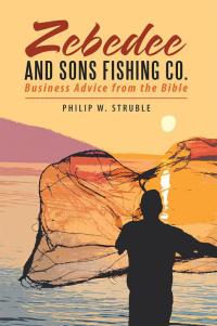 Cover image: Zebedee and Sons Fishing Co. 9781512783346