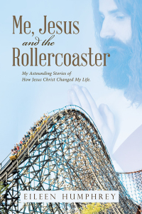 Cover image: Me, Jesus and the Rollercoaster 9781512783483