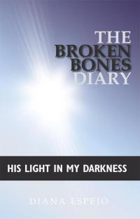 Imagen de portada: The Broken Bones Diary 9781512784596
