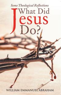 Imagen de portada: What Did Jesus Do? 9781512785623