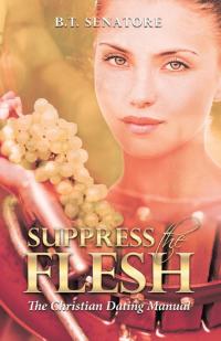 Imagen de portada: Suppress the Flesh 9781512786545