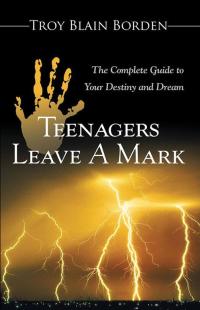 Cover image: Teenagers Leave a Mark 9781512786712
