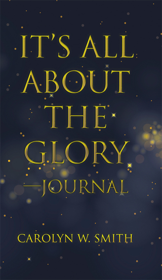 Titelbild: It’S All About the Glory—Journal 9781512786798