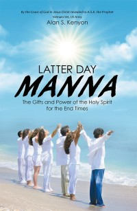 Cover image: Latter Day Manna 9781512787481