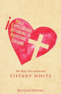 Cover image: Iheart (I Hold Expectations According to Righteous Teaching) 9781512787696