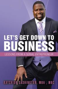 Cover image: Let’S Get Down to Business 9781512788730