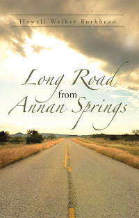 Cover image: Long Road from Annan Springs 9781512789577