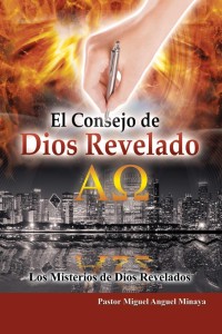 Cover image: El Consejo De Dios Revelado 9781512791686