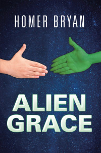 Cover image: Alien Grace 9781512792270