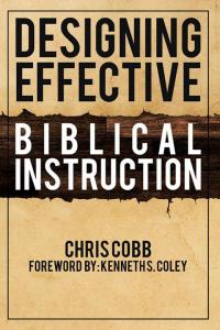 Cover image: Designing Effective Biblical Instruction 9781512792737