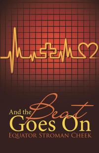 Cover image: And the Beat Goes On 9781512793659