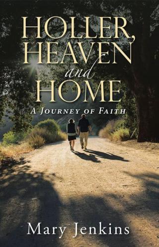Cover image: Holler, Heaven and Home 9781512795141