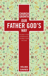 Titelbild: Church Growth Our Father God’S Way 9781512798722