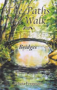 Imagen de portada: The Paths We Walk 9781512799088