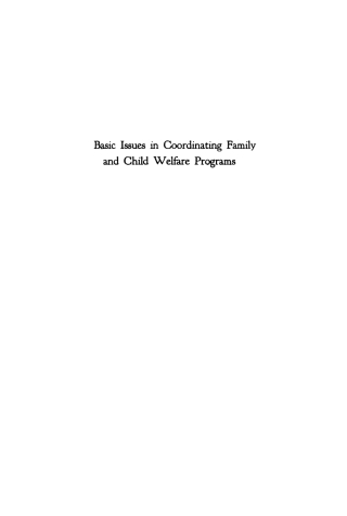 Cover image: Basic Issues in Coordinating Family and Child Welfare Programs 9781512801088