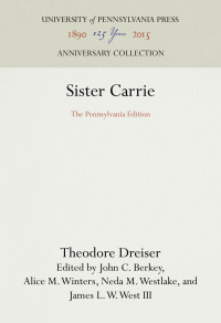 表紙画像: Sister Carrie 9780812277845