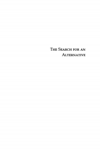 صورة الغلاف: The Search for an Alternative 9780812279214