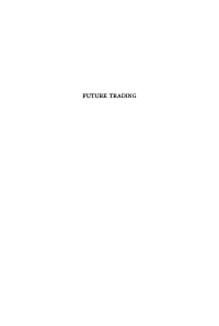 Imagen de portada: Future Trading upon Organized Commodity Markets in the United States 9781512802436