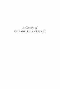 Cover image: A Century of Philadelphia Cricket 9781512803938