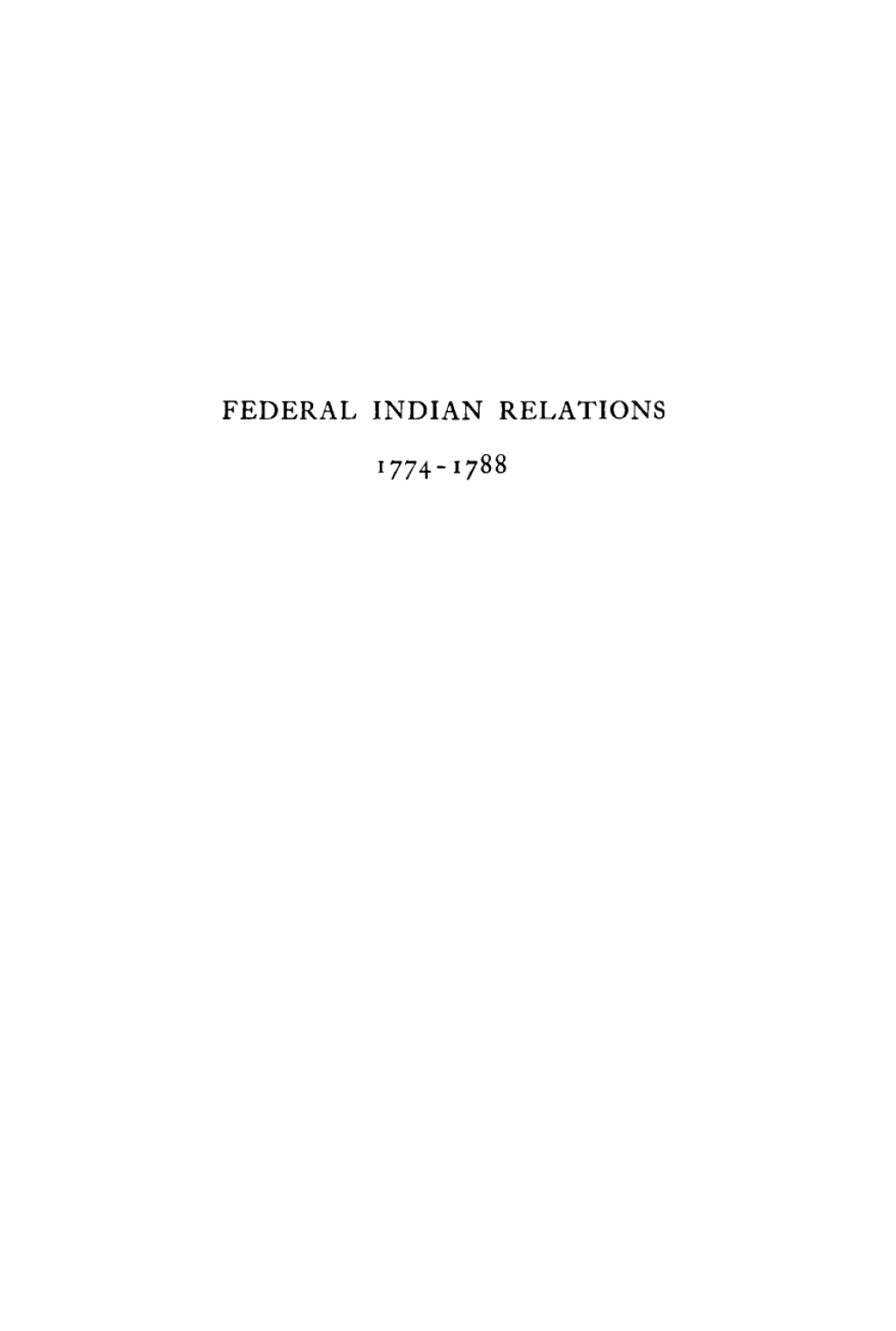 Federal Indian Relations, 1774-1788